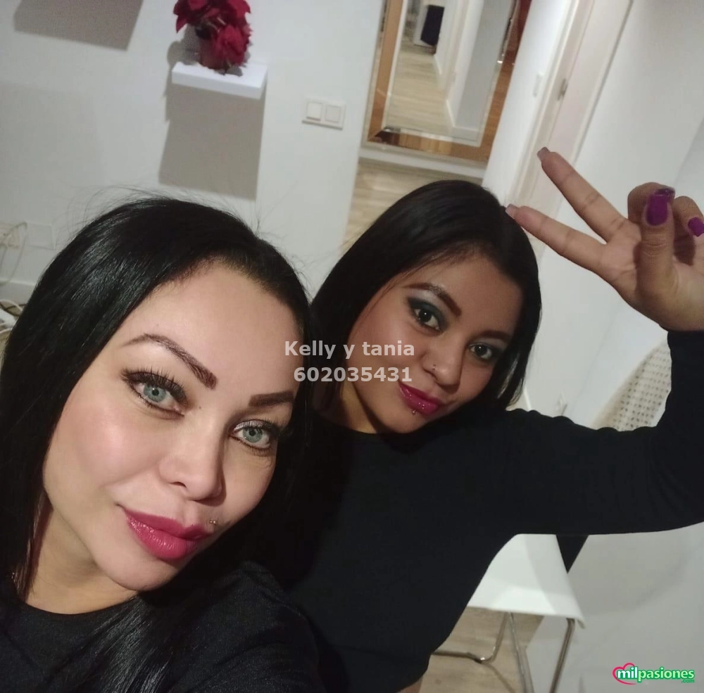 Hola somos kelly y tania dos primas muy cachondas fiesteras, Alicante