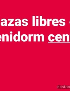 Plazas libreess en benidorm