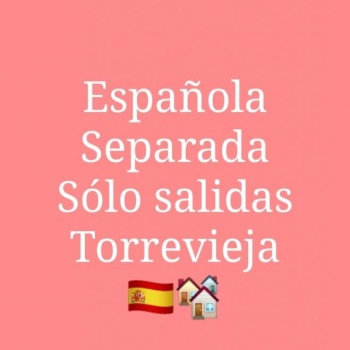 Española madurita separada. Salidas torrevieja, Torrevieja