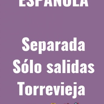 Separada española. Salidas torrevieja, Torrevieja